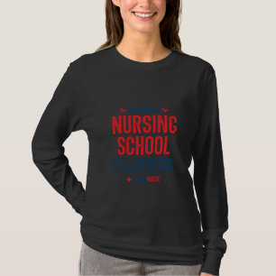 T-shirt Funny Nursing Student Meme School Future Nursing S