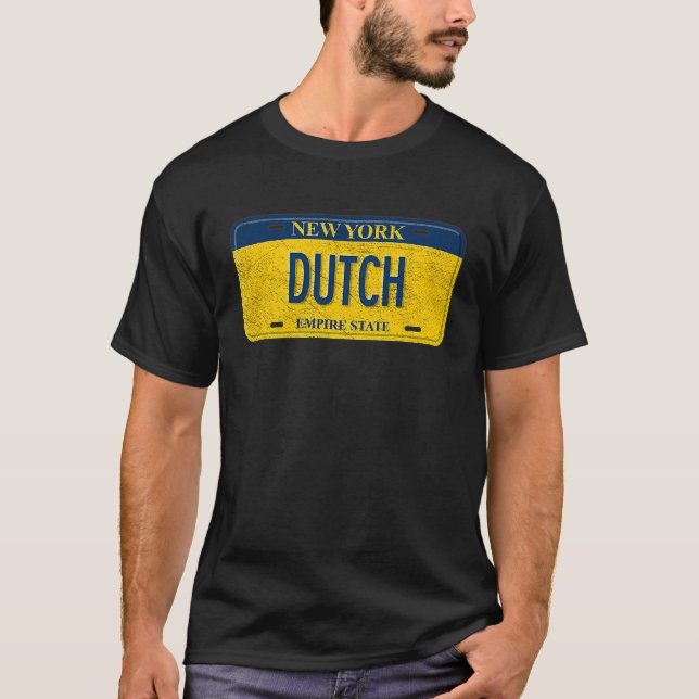 T-shirt Funny NY State Vanity License Plate DUTCH (Devant)