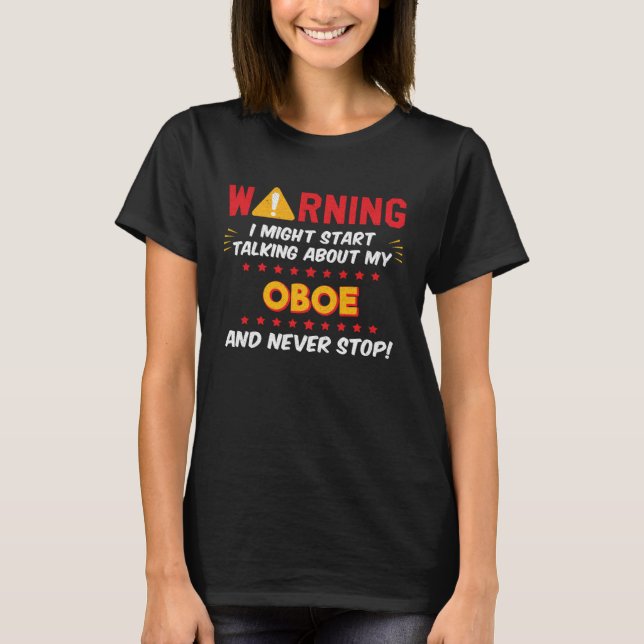 T-shirt Funny Oboe Player, Oboist Instrument Joke Graphic (Devant)