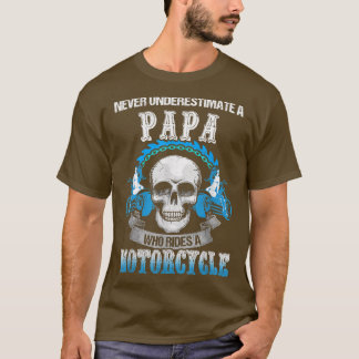 T-shirt Funny Papa Who Rides A Motorcycle Biker Racing Dad
