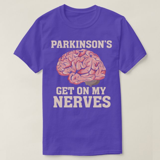 T-shirt Funny Parkinsons Diseased Humor Gift (Design devant)