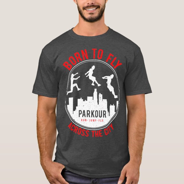 T-shirt Funny Parkour Urban Free Running design Born To (Devant)