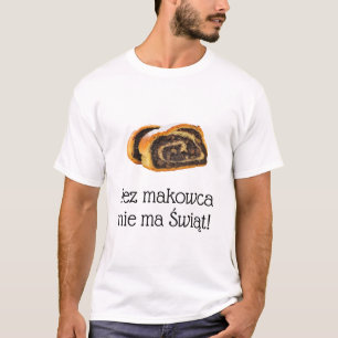 T-shirt Funny pavot gâteau de semence de Noël makowiec T