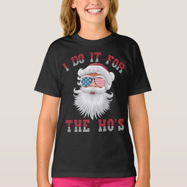T-shirt Funny Père Noël - Je le fais pour les HO (Devant)
