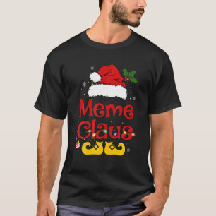 T-shirt Funny Père Noël Meme Claus Christmas Matching Fami