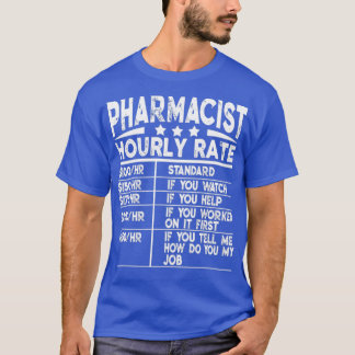 T-shirt Funny Pharmacist