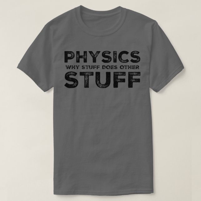T-shirt Funny Physique Geek Science scientifique Nerd Ense (Design devant)