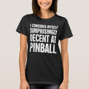 T-shirt Funny Pinball Machine Collecter Pinball Classique