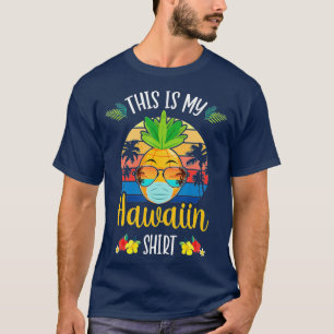 T-shirt Funny Pineappy Summer Vacation Beach C'Est Mon H