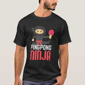 T-shirt Funny Ping Pong Ninja Tennis De Table
