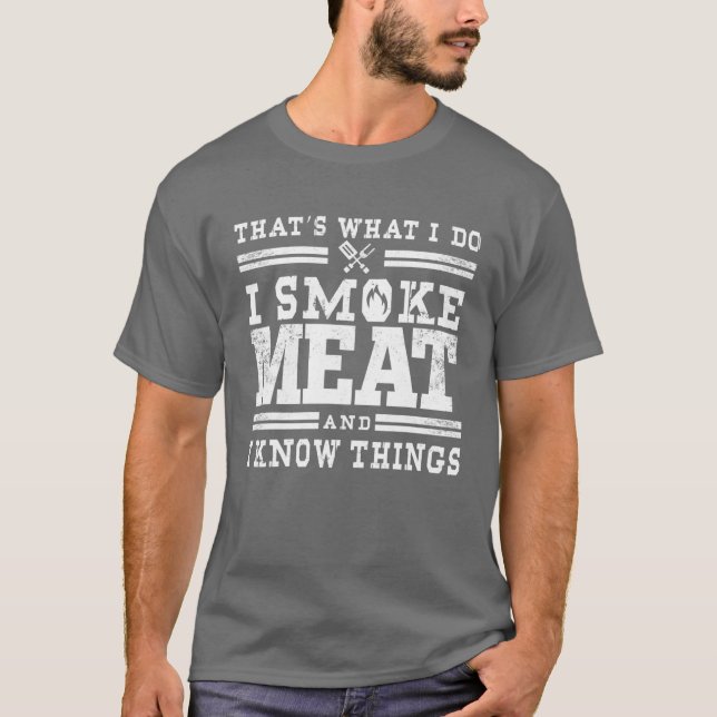 T-shirt Funny Pitmaster - I Smoke Meat BBQ Smoker Grill Gi (Devant)