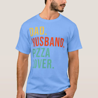 T-shirt Funny Pizza Papa Mari Légende Pizza Lover Père