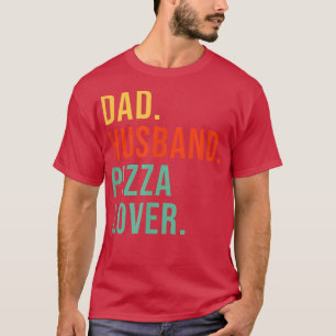 T-shirt Funny Pizza Papa Mari Légende Pizza Lover Père