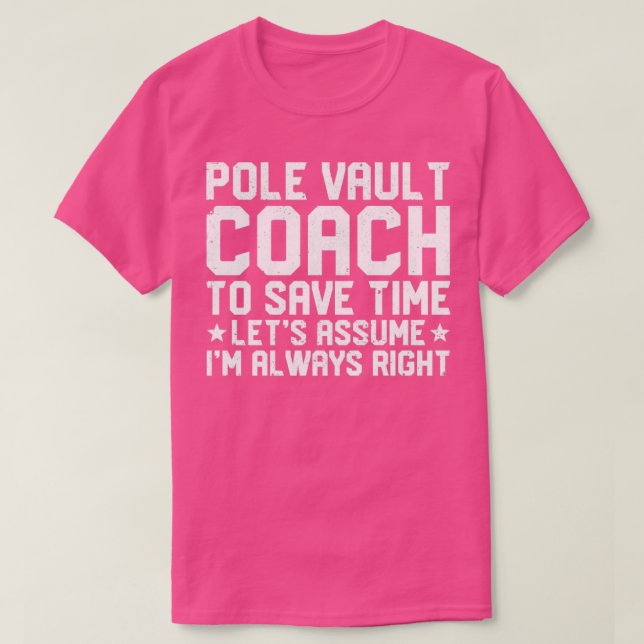 T-shirt Funny Pole Vault Pole Vaulting Pole Vault Coach (Design devant)