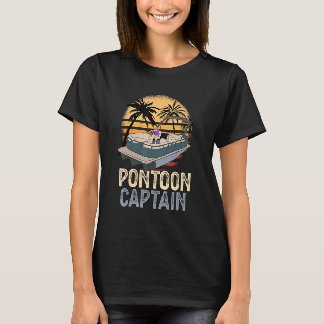 T-shirt Funny Pontoon Captain Boating Lover Pontoon Boat (Devant)