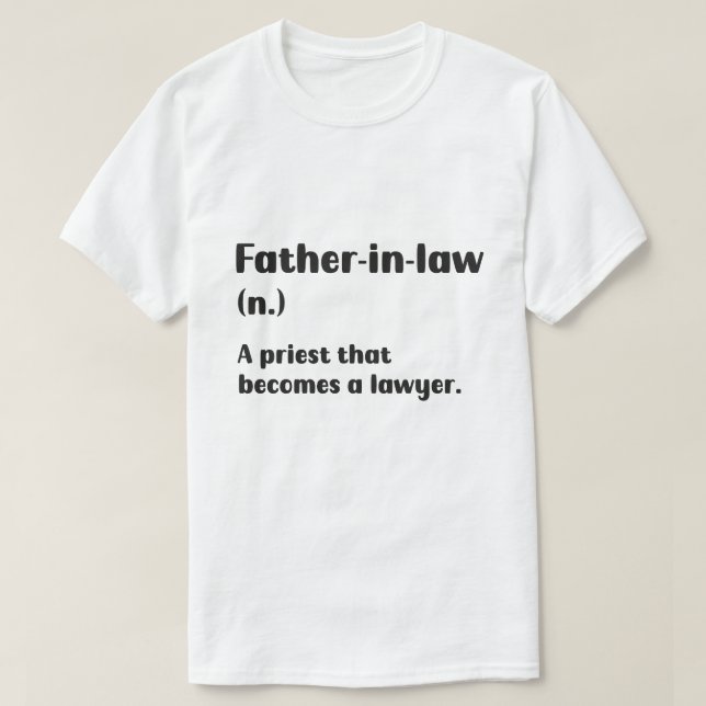 T-shirt Funny Prêtre : La blague du beau-père (Design devant)