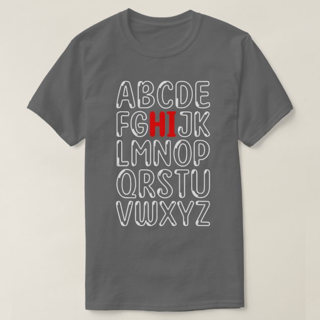 T-shirt Funny PrK Kindergarten Hi Alphabet Retour À L'Écol (Design devant)