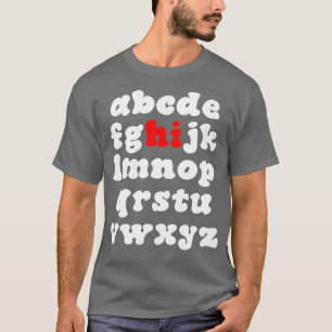 T-shirt Funny PrK Kindergarten Hi Alphabet Retour À L'Écol
