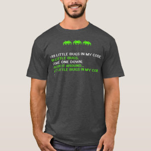 T-shirt Funny Programmer Coding Debugger Hacker Computer