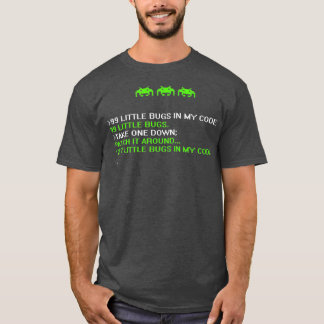 T-shirt Funny Programmer Coding Debugger Hacker Computer