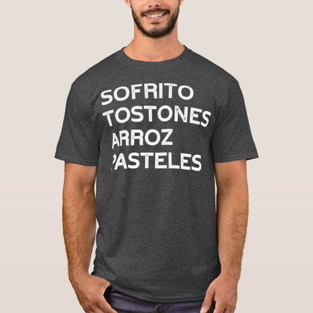 T-shirt Funny Puerto Rico Gift Sofrito Tostones Arroz (Devant)