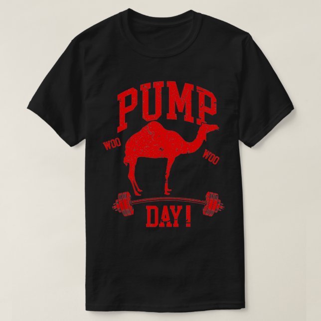 T-shirt Funny Pump Day Hump Day Camel Weight Lifing Train (Design devant)