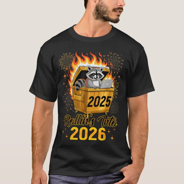 T-shirt Funny Raccoon Rollin's Into 2026 New Year Matching (Devant)