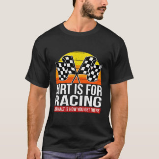 T-shirt Funny Racing Race Voiture Cadeau Dirt Track Hobby