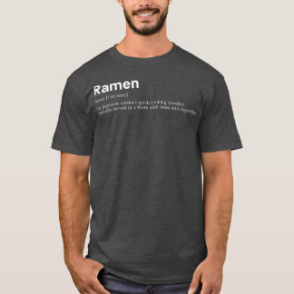 T-shirt Funny Ramen Definition For Japanese Food Lover Gir