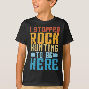 T-shirt Funny Rock Collecte I Arrêté Rock Chasse Geolo