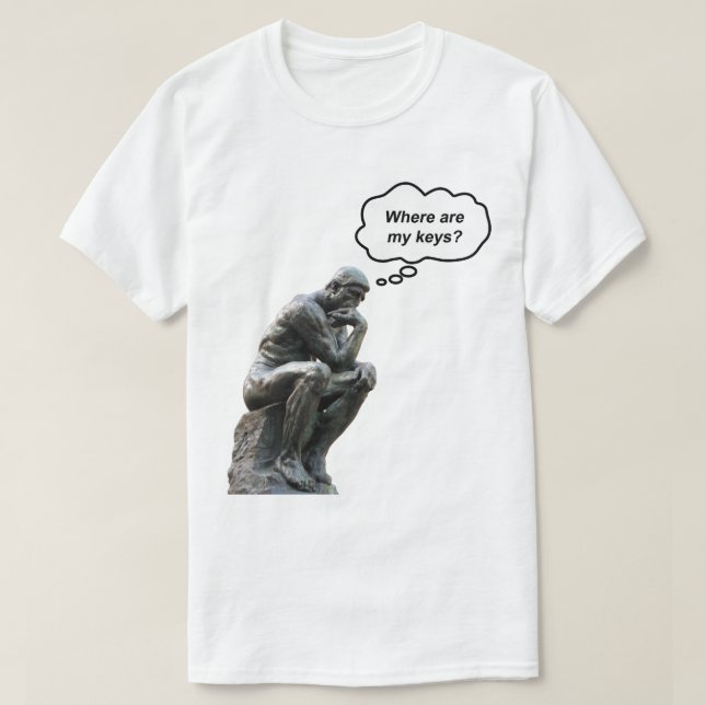 T-shirt Funny Rodin's Thinker Statue - Où sont mes clés ? (Design devant)