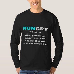 T-shirt Funny Rungry Definition Signifiant Quote Runner Ru