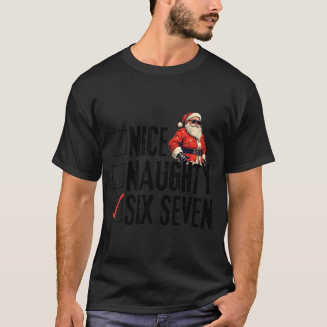 T-shirt Funny Santa Nice Naughty Six Seven Meme 67 Christm (Devant)