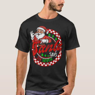 T-shirt Funny Santa Says Six Seven Christmas 67 Meme Xmas