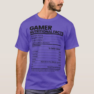 T-shirt Funny Sarcastic Gamer Nutritional Facts Cool Video