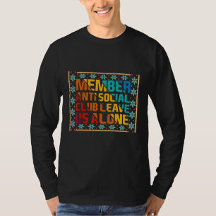 T-shirt Funny Sarcastic, Membre Anti-Social Club Laissez-n