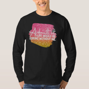 T-shirt Funny Sassy Adulte Humour Sassy Dire que la vie se