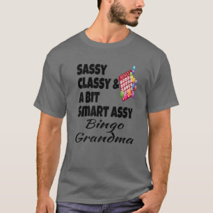 T-shirt Funny Sassy Classy Et Un Peu Smart Assy Bingo Gran