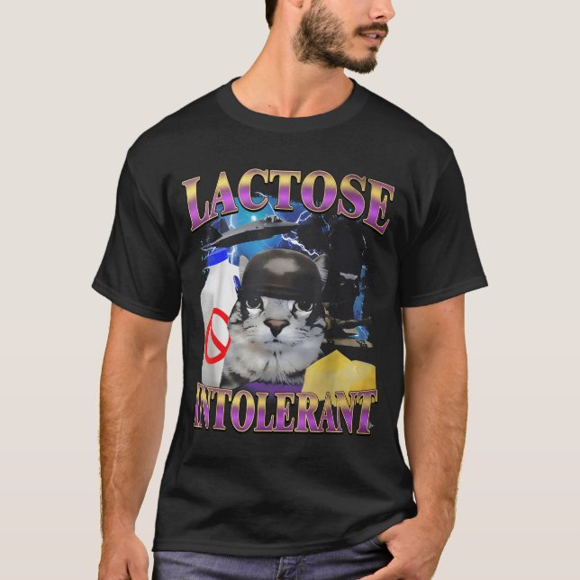 T-shirt Funny Saying Lactose Intolerant Silly Cat Meme Cat (Devant)
