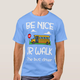 T-shirt Funny School Bus Driver Dons School Bus Driving 6