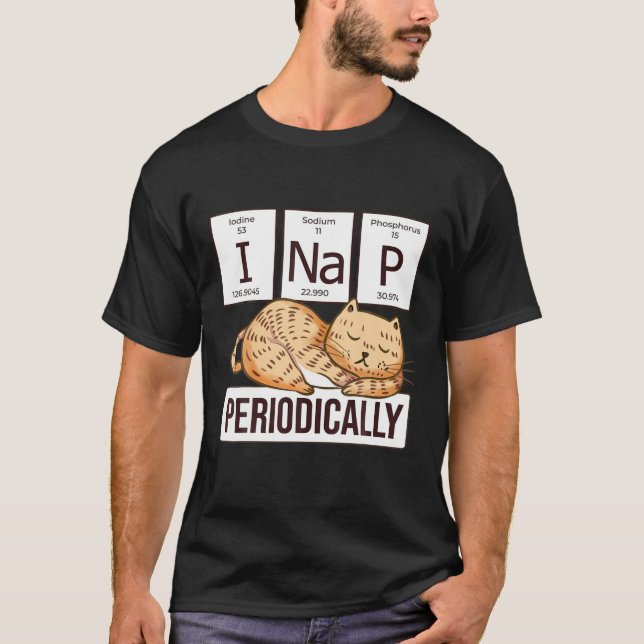 T-shirt Funny Science Cat I Nap Periodically Cats Lovers C (Devant)