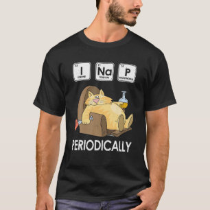 T-shirt Funny Science Cat Pun I Nap Périodiquement Amoureu