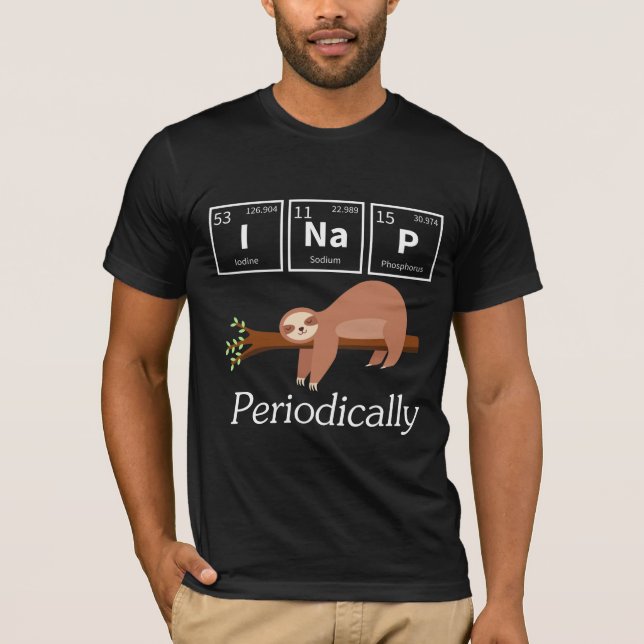 T-shirt Funny Science Pun Chimie Sloth Nap Lover (Devant)