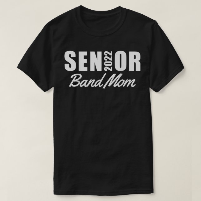 T-shirt Funny Senior 2022 Band Mom Matching Family Class O (Design devant)