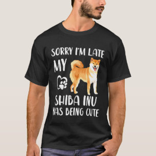 T-shirt Funny Shiba Inu Désolé Je Suis En Retard Mon Shiba