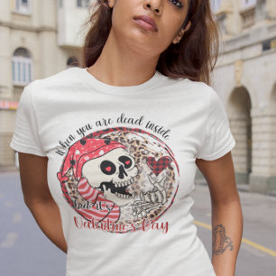 T-shirt Funny Skeleton Dead dans la Saint Valentin