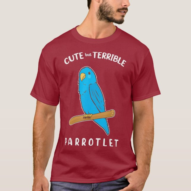 T-shirt Funny Small Parrot Owner Parrotlet (Devant)