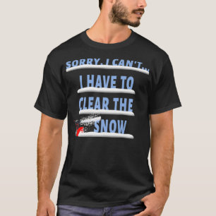 T-shirt Funny Snow