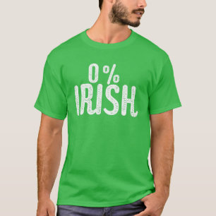 T-shirt Funny St Patrick's Day 0% Irlandais Funny Irish