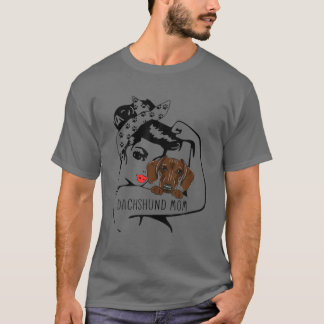 T-shirt Funny Strong Girl Chien Dachshund Maman